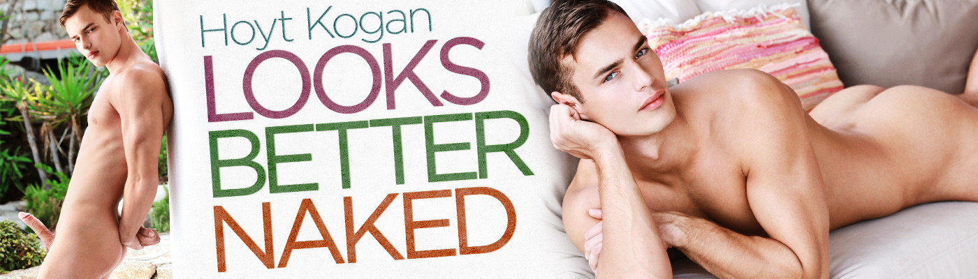 HOYT KOGAN… LOOKS BETTER NAKED
